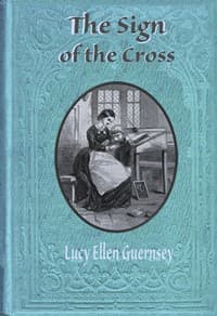 The sign of the cross : or, Edah Champlin