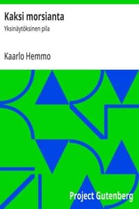 Kaksi morsianta : Yksinäytöksinen pila