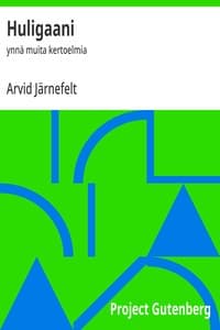 Huligaani : ynnä muita kertoelmia