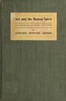 Art and the human spirit : The meaning and relations of sculpture, painting, poetry and music