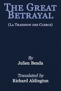 The great betrayal (La trahison des clercs)