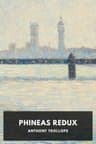 Phineas Redux