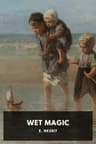 Wet Magic