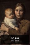 So Big