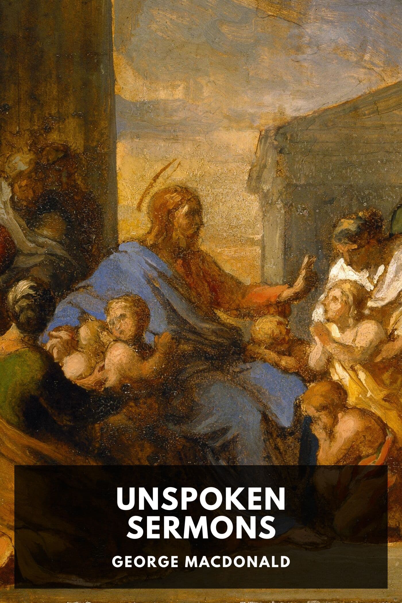 Unspoken Sermons