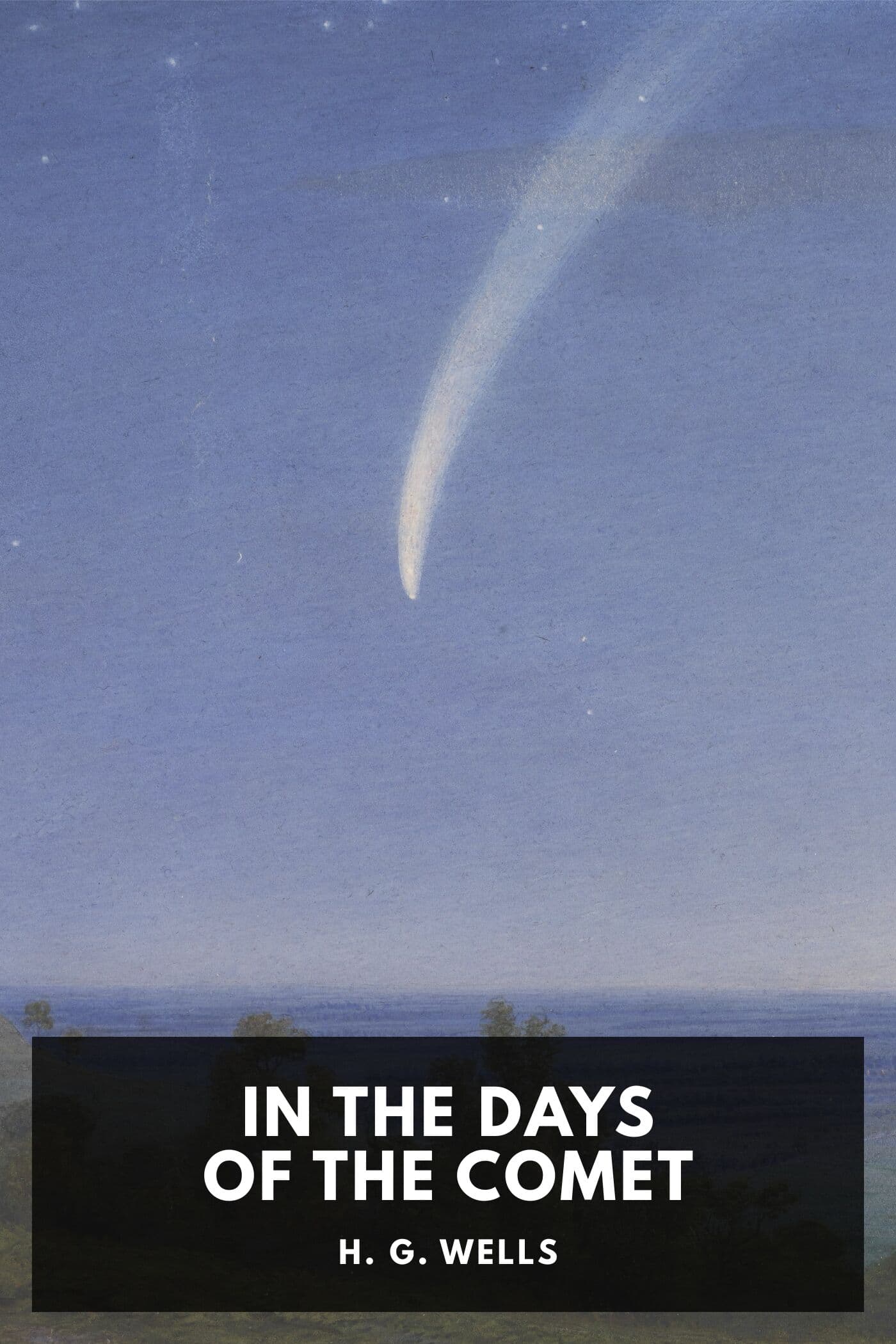 In the Days of the Comet