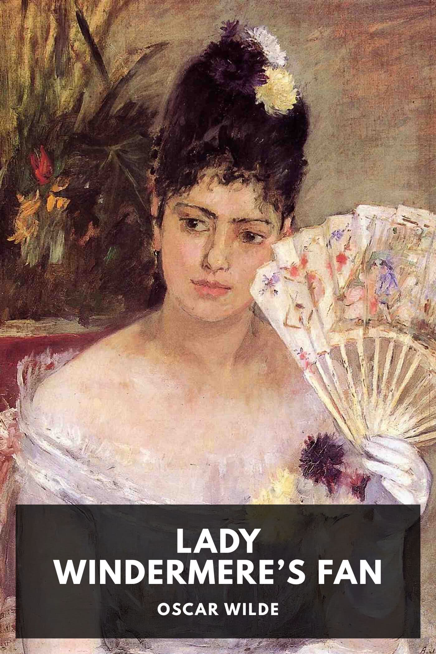 Lady Windermere’s Fan
