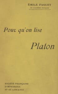Pour qu'on lise Platon