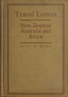 Travel letters from New Zealand, Australia and Africa