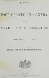 List of post offices in Canada, with the names of the postmasters ... 1870