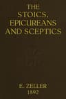 The Stoics, Epicureans and Sceptics