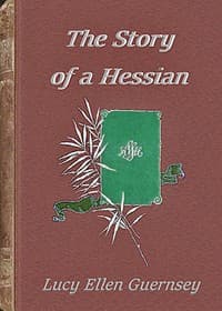 The story of a Hessian: A tale of the revolution in New Jersey