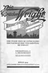 Die Brüder Wright: Eine Studie Ueber Die Entwicklung Der Flugmaschine Von Lilienthal Bis Wright