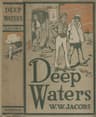 Deep Waters