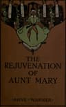 The Rejuvenation of Aunt Mary
