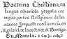 Doctrina Christiana: The First Book Printed in the Philippines, Manila, 1593.