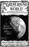 The Great Round World and What is Going on in It, Vol. 1, No. 38, July 29, 1897: A Weekly Magazine for Boys and Girls