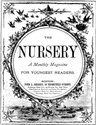 The Nursery, No. 106, October, 1875. Vol. XVIII.: A Monthly Magazine for Youngest Readers