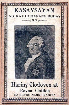 Casaysayan Ng Catotohanang Buhay Ng Haring Clodeveo at Reyna Clotilde Sa Reyno Nang Francia