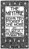 The Mintage: Being Ten Stories & One More