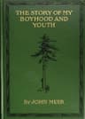 The Story of My Boyhood and Youth