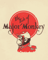 The Tale of Major Monkey