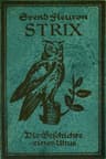 Strix: Die Geschichte Eines Uhus