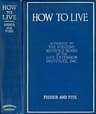 How to Live: Rules for Healthful Living Based on Modern Science