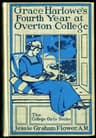 Grace Harlowe's Fourth Year at Overton College