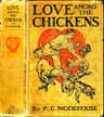 Love Among the Chickens: A Story of the Haps and Mishaps on an English Chicken Farm