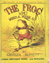 The Frog Who Would a Wooing Go