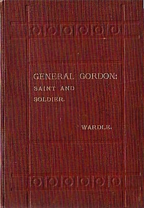 General Gordon, Saint and Soldier