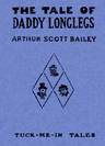 The Tale of Daddy Longlegs: Tuck-Me-In Tales