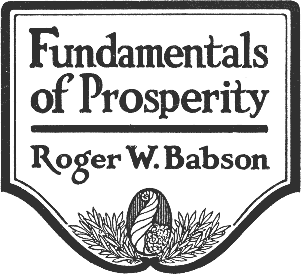 Fundamentals of Prosperity: What They Are and Whence They Come
