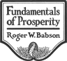 Fundamentals of Prosperity: What They Are and Whence They Come