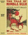 The Tale of Nimble Deer: Sleepy-Time Tales