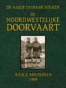 De Noordwestelijke Doorvaart: De Aarde En Haar Volken, 1909