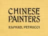 Chinese Painters: A Critical Study