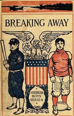 Breaking Away; Or, the Fortunes of a Student