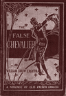The False Chevalier: Or, the Lifeguard of Marie Antoinette