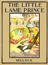 The Little Lame Prince: Rewritten for Young Readers by Margaret Waters