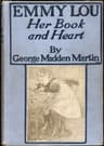 Emmy Lou: Her Book and Heart