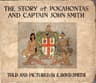 The Story of Pocahontas and Captain John Smith