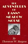 The Adventures of Danny Meadow Mouse
