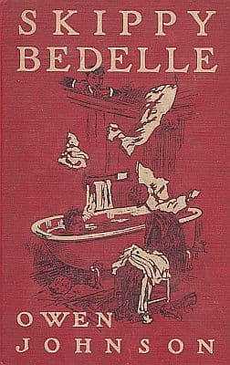 Skippy Bedellehis Sentimental Progress from the Urchin to the Complete Man of the World