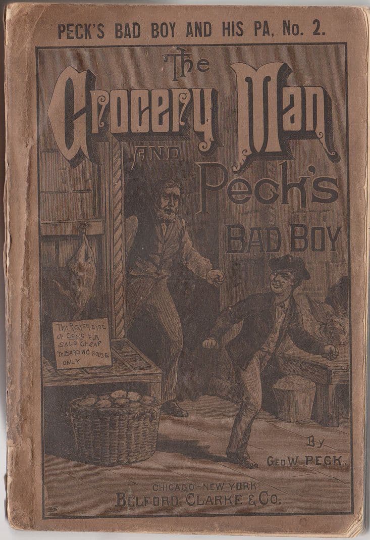The Grocery Man and Peck's Bad Boypeck's Bad Boy and His Pa, No. 2 - 1883