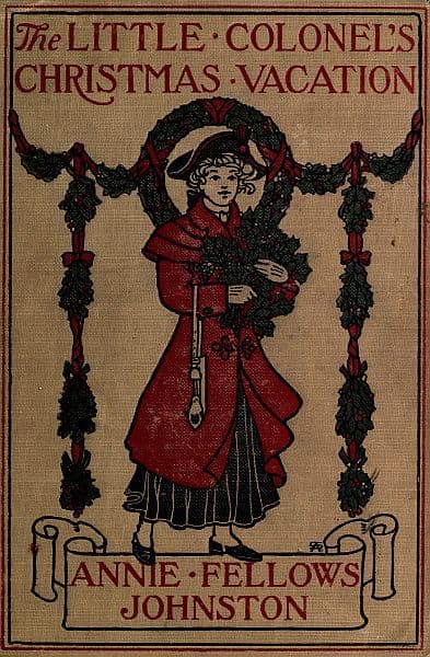 The Little Colonel's Christmas Vacation