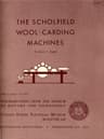 The Scholfield Wool-Carding Machines