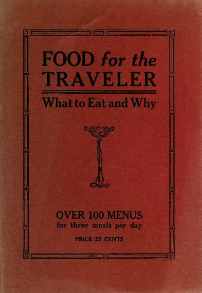 Food for the Traveler: What to Eat and Why