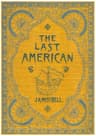 The Last American: A Fragment from the Journal of Khan-Li, Prince of Dimph-Yoo-Chur and Admiral in the Persian Navy